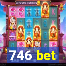 746 bet